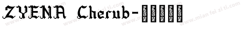 ZYENA Cherub字体转换